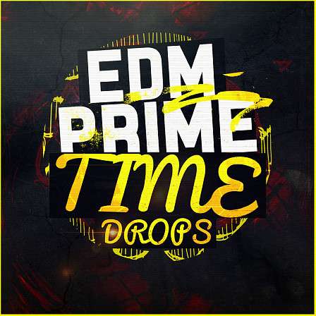EDM Prime Time Drops - 25 superb EDM Construction Kit songstarters in WAV & MIDI formats