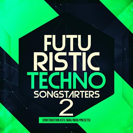 Futuristic Techno Songstarters 2 - 20 Techno Construction Kits With WAV, MIDI & 53 Spire and Sylenth presets