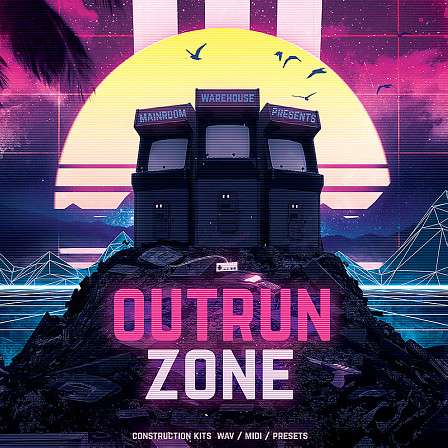 Outrun Zone - 10 Construction Kits including WAV, MIDI, and Presets