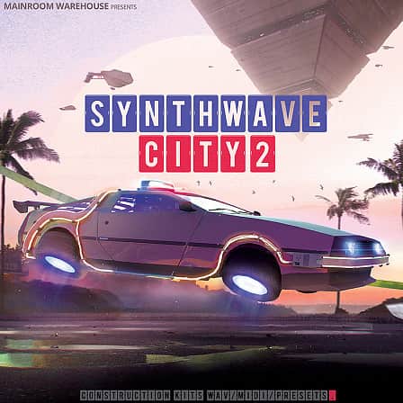 Synthwave City 2 - The second pack in the Retrowave series bringing nostalgia back to the now!