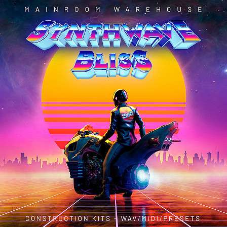 Synthwave Bliss - Everything you need to create your next Synthwave hit