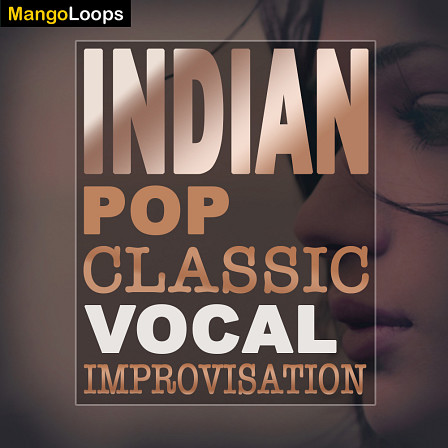 Indian Pop: Classic Vocal Improvisation - 90 vocal phrases and improvised melodies with and without lyrics