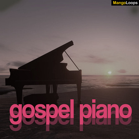 Gospel Piano - Five piano tracks with intro, verse & chorus as inspiration to Gospel writers
