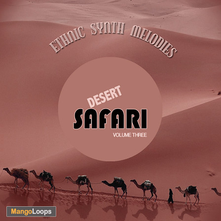 Desert Safari Vol 3 - 78 synth melodies based on the Arabic scale in WAV and MIDI formats.