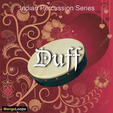 Indian Percussion Series: Duff - 132 Duff loops in WAV and Aiff/Apple Loops formats