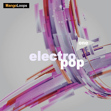 Electro Pop Vol 1 - Five professionally created Construction Kits of modern Electronic Pop music