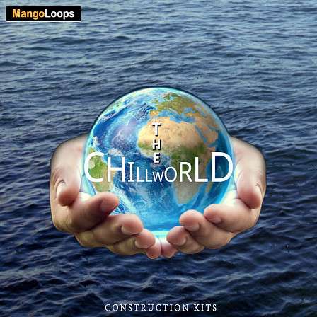 Chill World, The - Five professionally created Construction Kits of Ambient/Chillout music