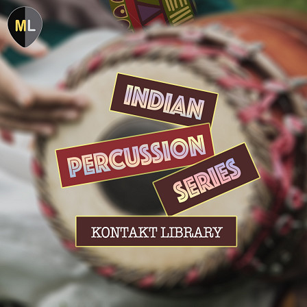 Indian Percussion Series - A Kontakt library that brings you 1000+ Indian percussion loops!