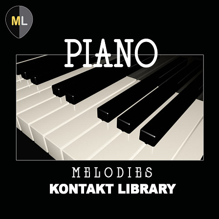 Piano Melodies KONTAKT Library - 242 Pop Ballad piano loops suitable for Pop, Rock, RnB, Hip Hop and more