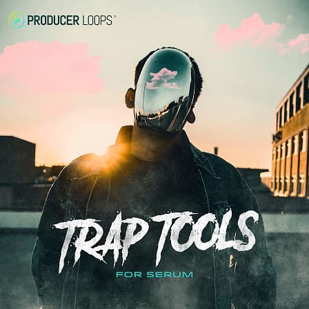 Trap Tools for Serum - A brilliant collection of 60 Trap presets for Serum 