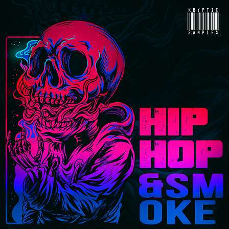 Hip Hop & Smoke - Sends you right back to the 90s with this its old-school Hip Hop vibes