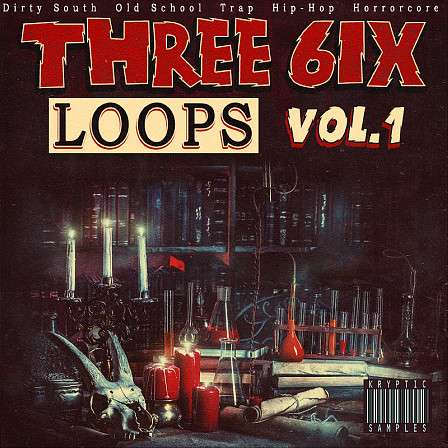 Three 6ix Loops Vol 1 - A sample pack designed for Trap and Urban music inspired by Three 6 Mafia