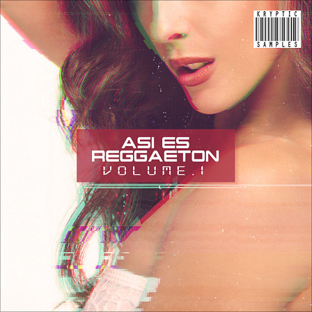 Asi Es Reggaeton Vol 1 - A sample collection brimmed with crazy Reggaeton sounds