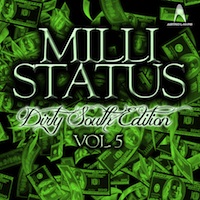 Milli Status: Dirty South Edition Vol.5 - Take your sounds and productions to Millionaire Status forever