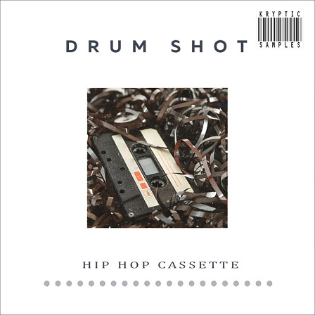 Drum Shot: Hip Hop Cassette - A unique hip hop drum sample collection from the 'Drum Shot Series'