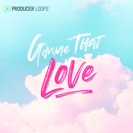 Gimme That Love - A compelling and riveting collection of vocals and instrumental elements