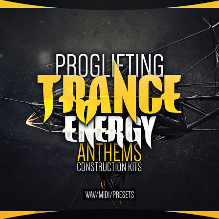 Proglifting Trance Energy Anthems - Giving you another direction and dimension to your tracks