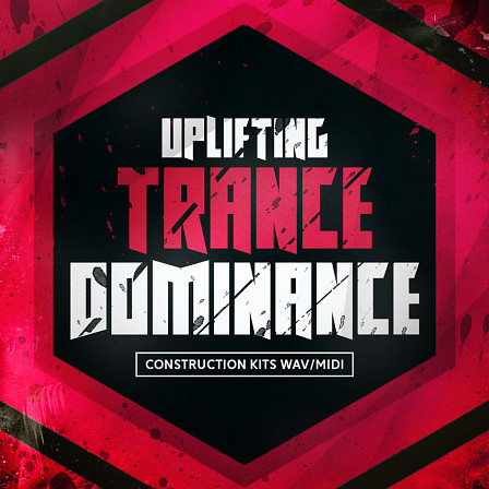 Uplifting Trance Dominance - A massive 35 uplifting Trance Construction Kits in 16-Bit WAV & MIDI formats