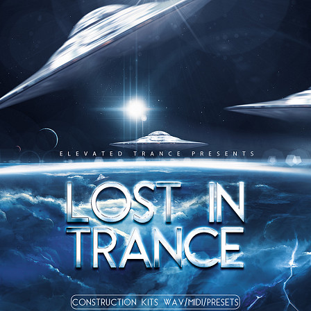 Lost In Trance - 'Lost In Trance' By Elevated Trance features 15 Trance Construction Kits