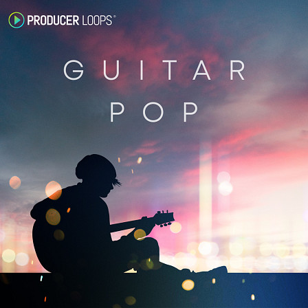 Guitar Pop - A radio-ready collection of modern Pop construction kits
