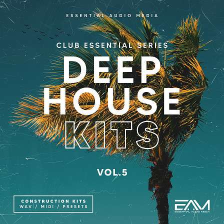 Club Essential Series: Deep House Kits Vol 5 - Five Construction Kits inspired by producers such as Meduza