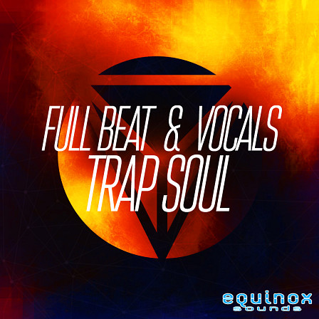 Full Beat & Vocals: Trap Soul - One full beat and vocal track that will take you to the deepest side of trapsoul