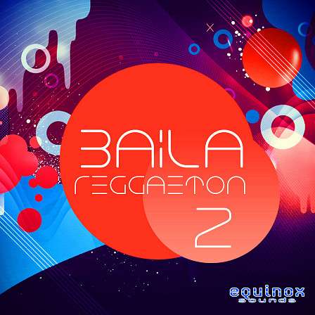 Baila Reggaeton 2 - Four full reggaeton beats broken down into Loops and Stems