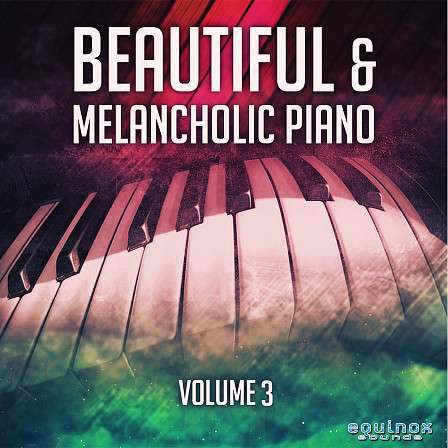 Beautiful & Melancholic Piano Vol 3 - 175 beautiful piano melodies with a melancholic and romantic feel
