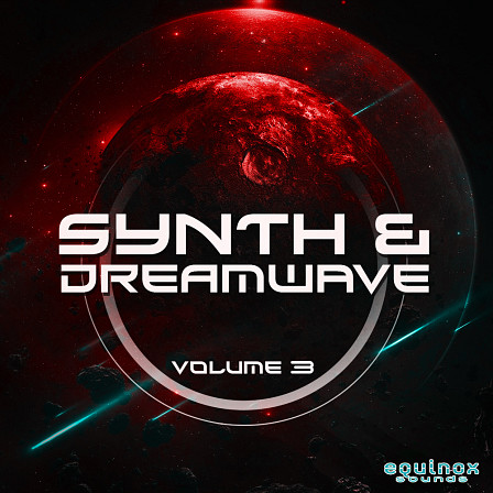 Synth & Dreamwave Vol 3 - Five Construction Kits inspired by the 80s New Wave movement