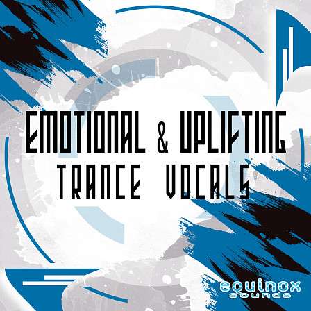 Emotional & Uplifting Trance Vocals - 5 beautiful, uplifting & emotional Trance Kits mixed with amazing female vocals