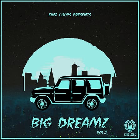 Big Dreamz Vol 2 - A pack loaded with innovative Trap, Club, and Gangsta loops