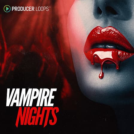 Vampire Nights - Loops and samples with a distinctive Synthwave Retro aesthetic