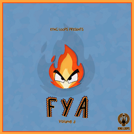 FYA Vol 3 - 'FYA Vol 3' by King Loops is the final episode to this highly anticipated series