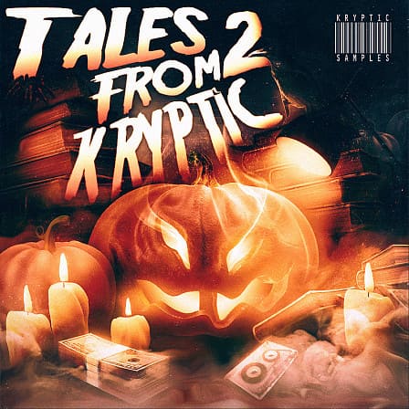 Tales From Kryptic 2 - The second volume of this creepy Hip Hop & Trap release