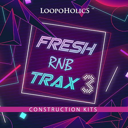 Fresh RnB Trax 3 - The third instalment in a best-selling series of RnB Construction Kits