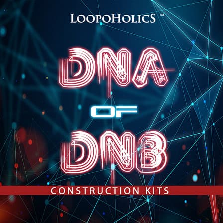 Dna of DnB: Construction Kits - A liquid DnB pack inspired by top producers