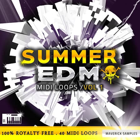 Summer EDM MIDI Loops Vol 1 - 40 MIDI inspired by the top stars of the EDM genre