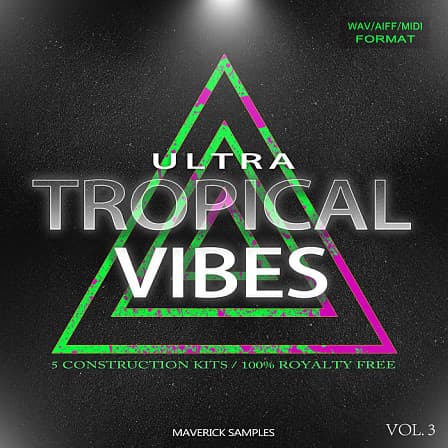 Ultra Tropical Vibes Vol 3 - Everything you need to build Tropical House hits