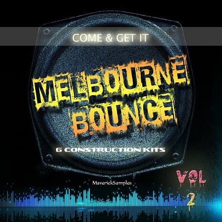 Come & Get It: Melbourne Bounce Vol 2 - Inspired by the top stars of the EDM genre such as Deorro & more