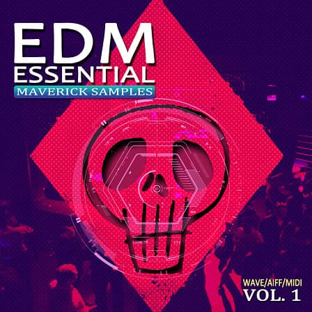 EDM Essential Vol 1 - Five Construction Kits containing everything you need to build hot EDM hits