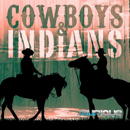 Cowboys & Indians - Munique Music is finally here to give you that Ambient & Cinematic sound