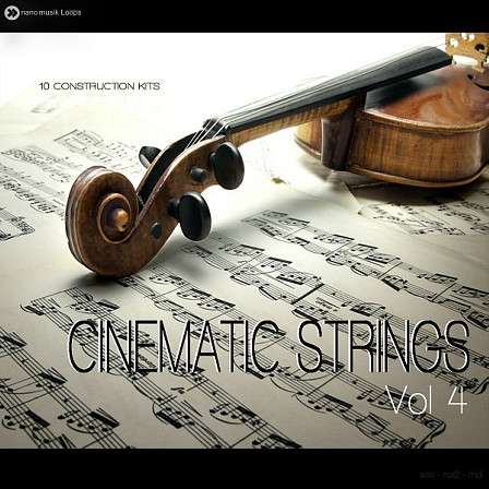 Cinematic Strings Vol 4 - 10 new Construction Kits by Nano Musik featuring Orchestral loops