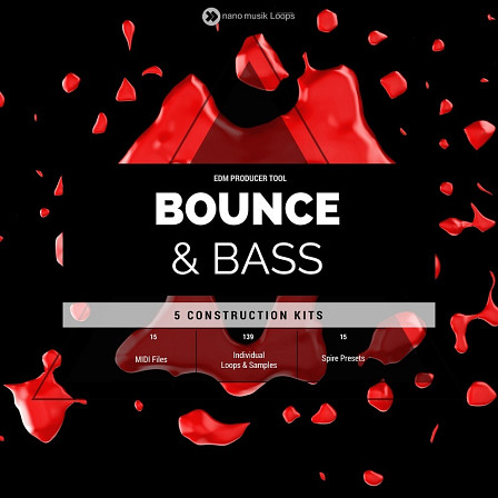 Bounce & Bass - These mastered loops are suitable for all EDM genres
