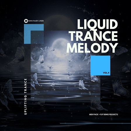 Liquid Trance Melody Vol 4 - A set of melodic elements for your epic Trance productions