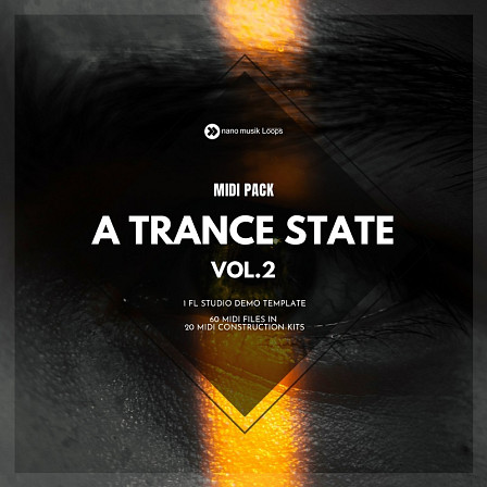 A Trance State MIDI Pack Vol 2 - MIDI loops perfect for Melodic, Epic, Uplifting and Progressive Trance styles