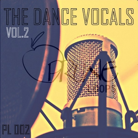 Dance Vocals Vol 2, The - A set of new, smashing vocals ready for creating yet another hit