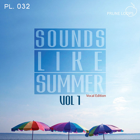 Sounds Like Summer Vol 1: Vocal Edition - Four projects with Pop influences and Tropical lead melodies