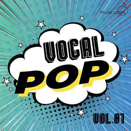 Vocal Pop Vol 1 - Catchy Pop vocals based on 4 different and unique vocal lines