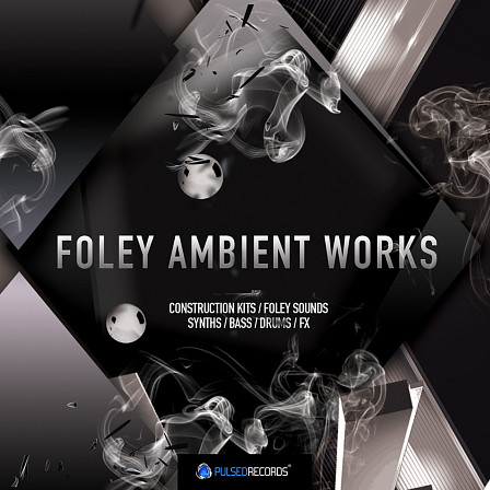Foley Ambient Works - Designed for producers of Cinematic, Chillstep, Ambient and more