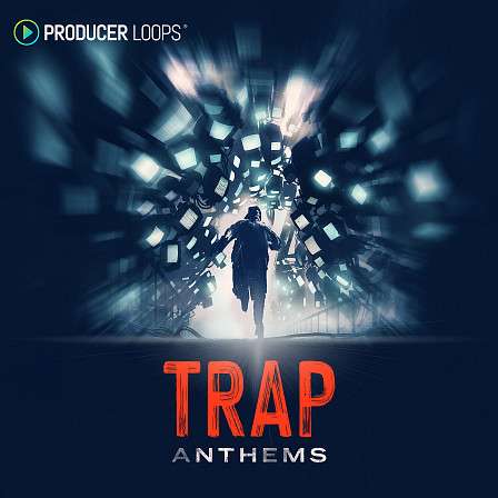 Trap Anthems - Combining the power and energy of Trap and Hip Hop like no other